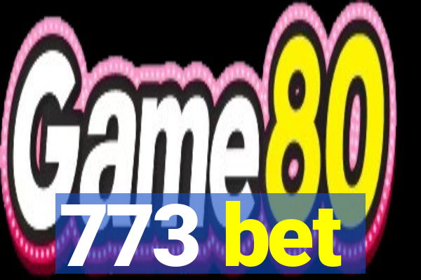 773 bet